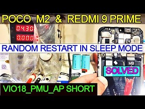 (हिंदी मैं) REDMI 9 PRIME & POCO M2 RANDOM RESTART IN SLEEP MODE || SOLVED || vio18_pmu_AP short