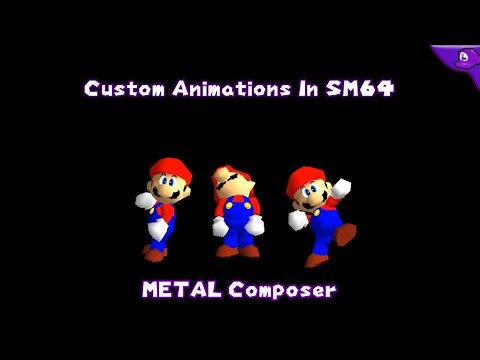 SM64 Tutorials - Custom Animations