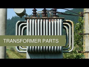 Electrical Transformer Parts Explained!