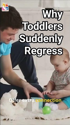 Toddler Regression? Here’s What Parents Need to Know 💛