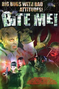 Bite Me! (2004) - Movie