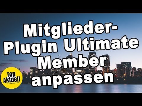 Mitglieder-Plugin Ultimate Member anpassen