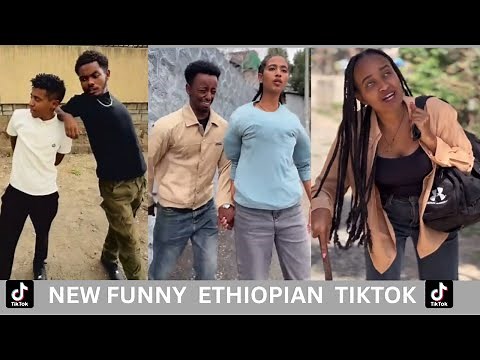 FUNNY ETHIOPIAN TIKTOK COMPILATION