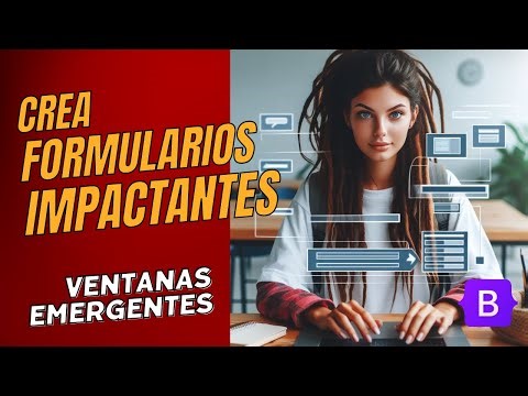 Crea formularios impactantes con ventanas emergentes (Modales) de Bootstrap.