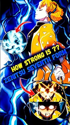 How Strong Is Zenitsu’s 7th Form? ⚡🔥 #demonslayer #animeshorts