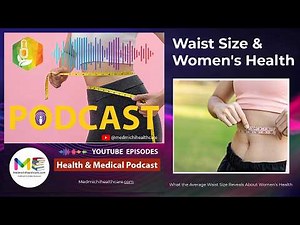 What’s the healthy waist size for women? | WAIST SIZE & BMI