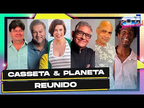 Casseta & Planeta: elenco relembra bastidores e sucesso do programa da TV Globo | Oi, Sumido