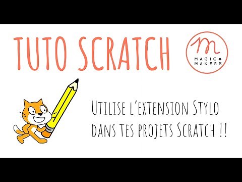 Utilise le stylo sur Scratch - Tutoriel Magic Makers