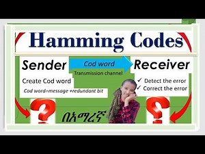 Hamming codes error correction in computer network በአማረኛ