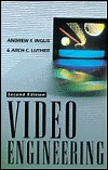 Video Engineering:  | Guide books | ACM Digital Library