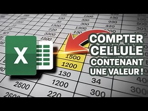 📊 Excel : Comment Compter le Nombre de Cellules Contenant une Valeur