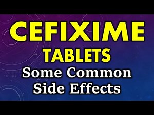 Cefixime side effects | common side effects of cefixime | cefixime tablet side effects