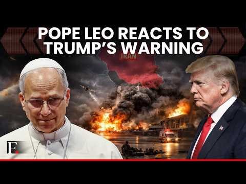 Pope Leo Calls Trump's Threat Against Iran 'Truly Unacceptable' | US Iran War | Firstpost