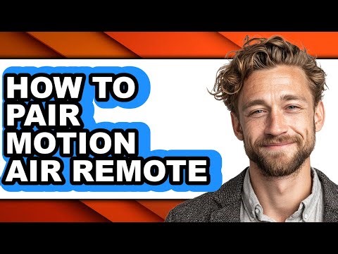 How to Pair Motion Air Remote - Step by Step