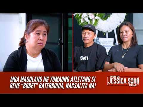 Mga magulang ni Rene “Bobet” Baterbonia, nagsalita na! | Kapuso Mo, Jessica Soho Podcast