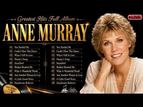 Anne Murray Greatest Hits 2026 - Top 10 Legendary Songs To Beautifully Heal Your Heart ✨