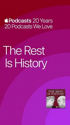 The Rest Is History: Celebrating 20 Years of Impactful Podcasts