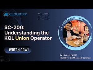 Understanding the KQL union Operator | Kusto Query Language Tutorial