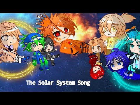 The Solar System Song | Gacha Club | Moonlight Cactus |