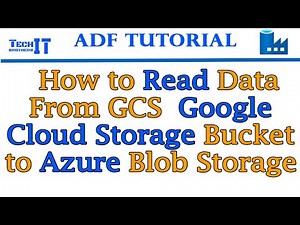 How to Read Data from GCS Google Cloud Storage Bucket to Azure Blob Storage | Azure Data Factory