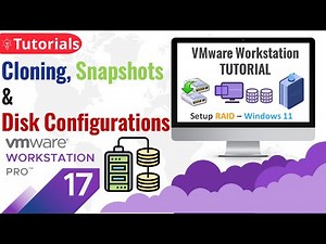 VMware Workstation Essentials: Cloning, Snapshots AND Disk Configurations
