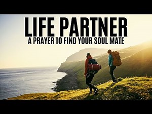 Prayer For Life Partner | Prayer For Soulmate And True Love
