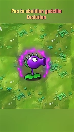 pvz fusion.Pea to obsidian godzilla evolution #pvzfusion #pvzmobile #minigame #pvzgameplay
