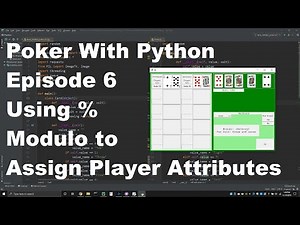 Poker With Python Episode 6: How to Assign Player Attributes(Dealer, Small Blind, Big Blind)