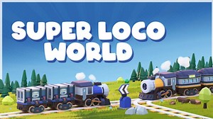 Super Loco World - Cozy Train Automation