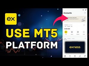 How to Use Exness MT5 Platform 2025?