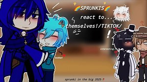 Sprunkis react to THEMSELVES