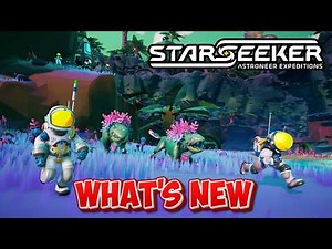 STARSEEKER: Astroneer Expeditions – Everything You Need to Know!