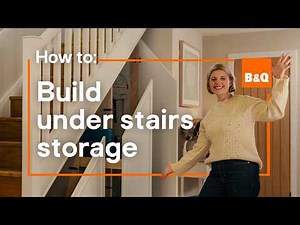 How to build under-stairs storage with @KateHewittHome 🛠️💪💡 | B&Q