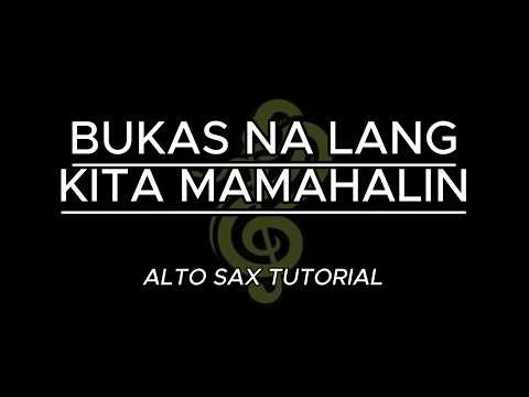 Bukas Na Lang Kita Mamahalin on Sax 🎷💔 (Easy Tutorial + Sheet Music)