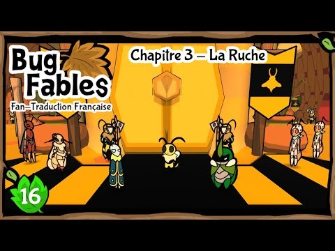 Bug Fables - Fan Traduction Française Ep. 16 - Chapitre 3. La Ruche