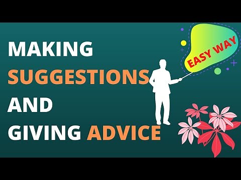 How to give advice - How to make suggestions in English