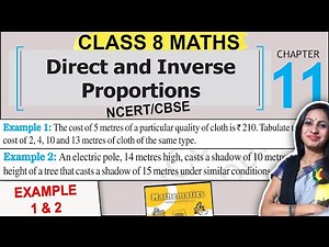 Class 8 Math Chapter 11 Example 1 & 2 Solution | Direct & Inverse Proportions | CBSE 8th Class NCERT