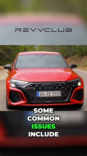 Audi RS3 Common Problems - Avoid Costly Repairs!