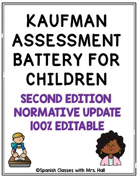 KAUFMAN ASSESSMENT BATTERY FOR CHILDREN - SECOND EDITION NORMATIVE UPDATE