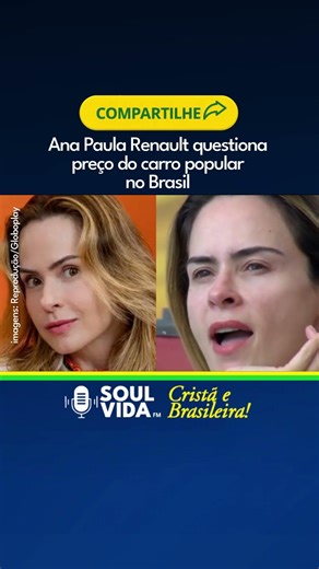 Ana Paula Renault lashes out against Brazil's economic situation.