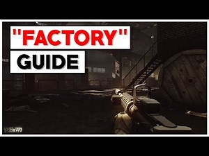 🔔Escape From Tarkov - Factory Guide