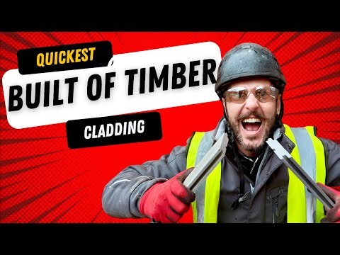 How long it takes to built timber cladding