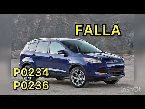 P0234 P0236 Falla Ford Escape 2013-2016