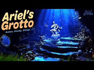 Ariel’s Grotto - The Little Mermaid Underwater Ambience | Relax, Study, Sleep