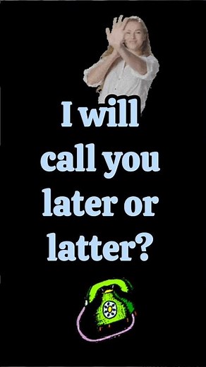 LATER vs LATTER 🤔 Don’t Confuse!