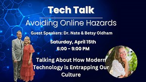 Come join us for our technology seminar on Saturday April 15th at 6 PM. | Little Chapel Church