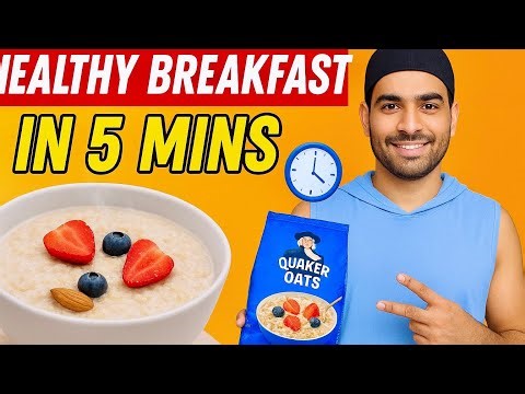Healthy Breakfast Recipe | Quaker Oats Easy & Tasty Recipe in 5 Minutes