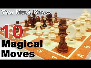 10 MAGICAL MOVES | CHESS in HINDI