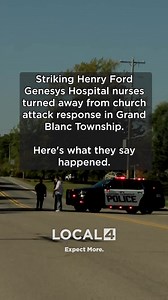 288K views · 2.6K reactions | Striking Henry Ford Genesys Hospital nurses turned away from church attack response in Grand Blanc Township. Here's what they say happened, and a response from the hospital: “For security and patient privacy purposes, striking team members do not have access to our systems, including electronic medical records, nor are they able to access medications. That would make it impossible to provide patient care.” | WDIV Local 4 / ClickOnDetroit | Facebook