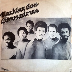 Commodores - Machine Gun